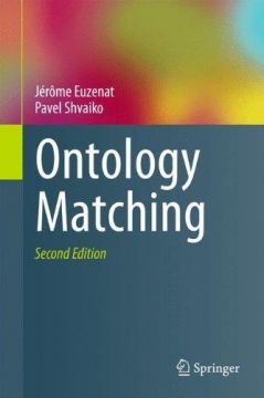 Ontology Matching, 2Nd Edition