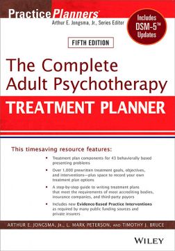 The Complete Adult Psychotherapy Treatment Planner: Includes Dsm-5 Updates, 5Th Edition