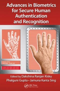 Advances In Biometrics For Secure Human Authentication And Recognition