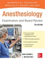 Anesthesiology Examination And Board Review, 7th Edition
