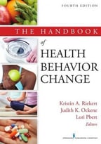 The Handbook Of Health Behavior Change, 4th Edition