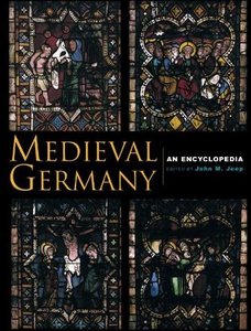Medieval Germany: An Encyclopedia