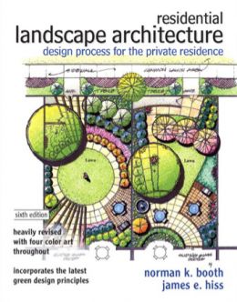 Residential Landscape Architecture: Design Process For The Private Residence, 6Th Edition