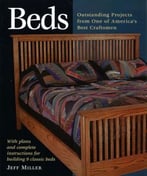 Beds: Outstanding Projects From One Of America’S Best Craftsmen