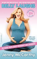 Belly Laughs: The Naked Truth About Pregnancy And Childbirth