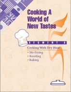 Cooking: A World Of New Tastes