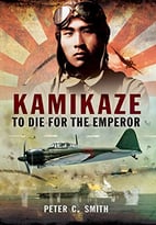 Kamikaze – To Die For The Emperor