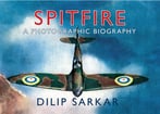 Spitfire: A Photographic Biography