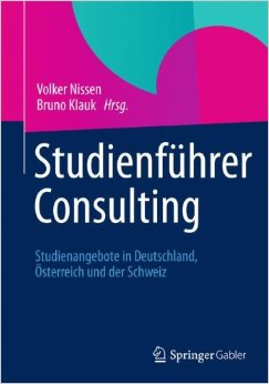 Studienführer Consulting: Studienangebote In Deutschland, Österreich Und Der Schweiz
