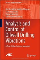 Analysis And Control Of Oilwell Drilling Vibrations: A Time-Delay Systems Approach