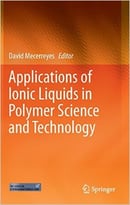 Applications Of Ionic Liquids In Polymer Science And Technology