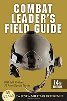 Combat Leader’S Field Guide: 14th Edition