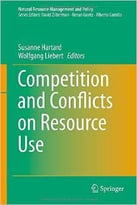 Competition And Conflicts On Resource Use