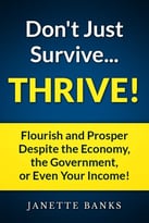 Don’T Just Survive…Thrive!