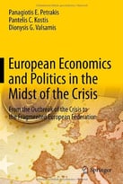 European Economics And Politics In The Midst Of The Crisis