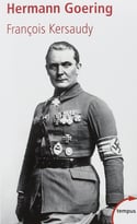 Hermann Goering : Le Deuxième Homme Du Iiie Reich