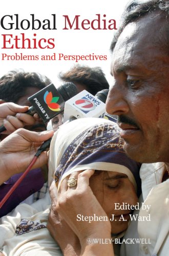 Global Media Ethics: Problems And Perspectives