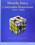 Moneda, Banca Y Mercados Financieros – 10ª Edición