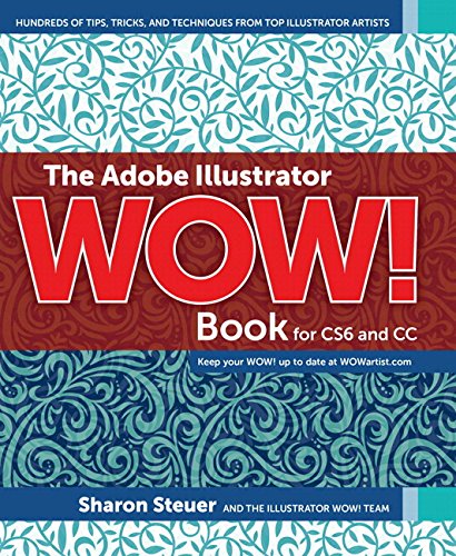The Adobe Illustrator Wow! Book For Cs6 And Cc