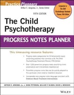 The Child Psychotherapy Progress Notes Planner (5th Edition)