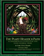 The Plant Healer’S Path: A Grassroots Guide For The Folk Herbal Tribe