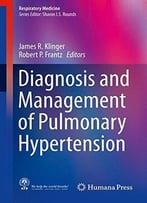 Diagnosis And Management Of Pulmonary Hypertension