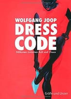 Dresscode: Stilikonen Zwischen Kult Und Chaos