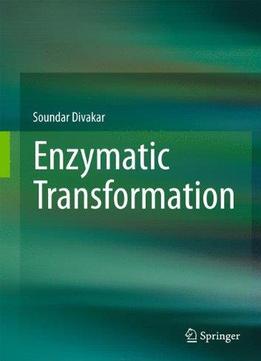 Enzymatic Transformation