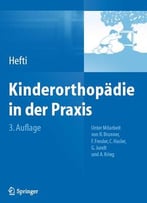 Kinderorthopädie In Der Praxis, 3. Auflage
