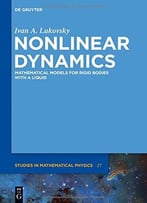 Nonlinear Dynamics: Mathematical Models For Rigid Bodies With A Liquid