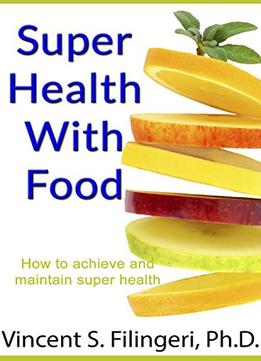 Super Health With Food