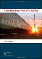 A Whistle-Stop Tour Of Statistics