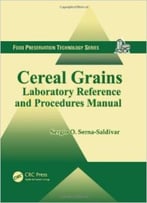 Cereal Grains – Laboratory Reference And Procedures Manual
