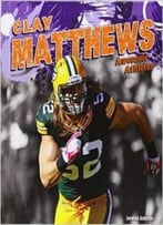 Clay Matthews (Awesome Athletes) By Jameson Anderson