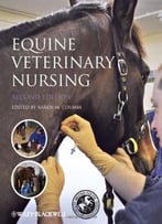 Equine Veterinary Nursing (2nd Edition)