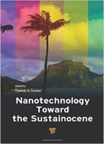 Nanotechnology Toward The Sustainocene