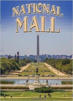 National Mall (Symbols Of Freedom) By Joanne Mattern