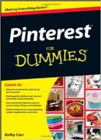 Pinterest For Dummies By Kelby Carr
