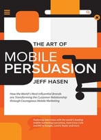 The Art Of Mobile Persuasion