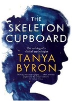 The Skeleton Cupboard: The Making Of A Clinical Psychologist