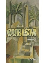 A Look At Cubism (Art And Music) By Sneed B. Collard