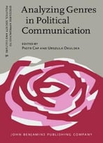 Analyzing Genres In Political Communication: Theory And Practice