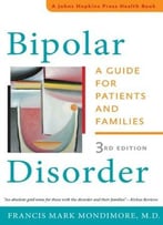 Bipolar Disorder: A Guide For Patients And Families