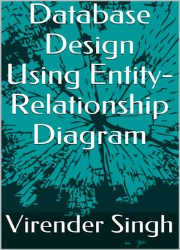 Database Design Using Entity-Relationship Diagram