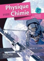 David Théboeuf Et Collectif, Cahier D’Activités Physique-Chimie 3e – Edition 2015