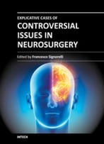 Explicative Cases Of Controversial Issues In Neurosurgery By Francesco Signorelli