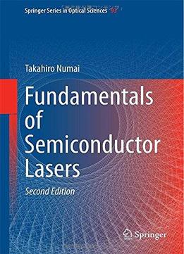 Fundamentals Of Semiconductor Lasers, 2Nd Edition