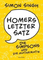 Homers Letzter Satz: Die Simpsons Und Die Mathematik