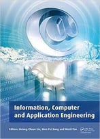 Information, Computer And Application Engineering: Proceedings Of The International Conference On Information Technology And…