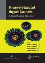 Microwave-Assisted Organic Synthesis: A Green Chemical Approach